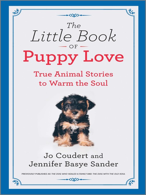 Title details for The Little Book of Puppy Love by Jennifer Basye Sander - Available